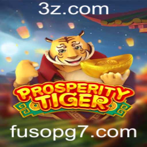 Explorando o Universo de ProsperityTiger: Um Novo Fenômeno no Mundo dos Jogos